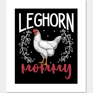 Leghorn Mommy Posters and Art